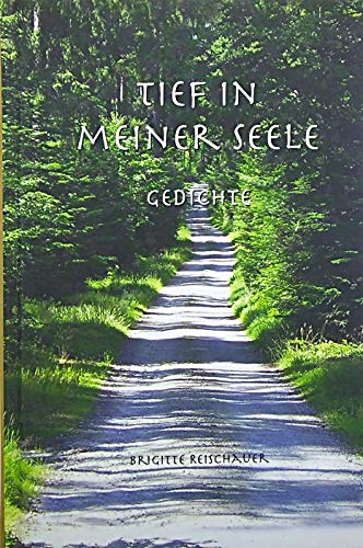 Tief in meiner Seele: Gedichte Books