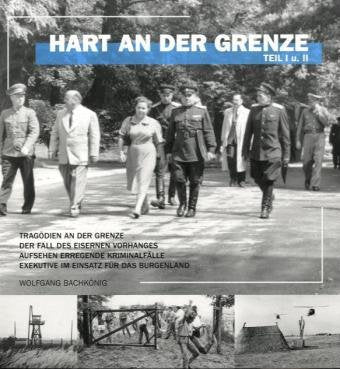 Hart an der Grneze: Exekutive im Einsatz für das Burgenland book