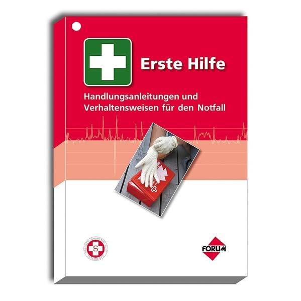 Erste Hilfe: Handlungsanleitungen und Verhaltensweisen für den Notfall Natural Sciences