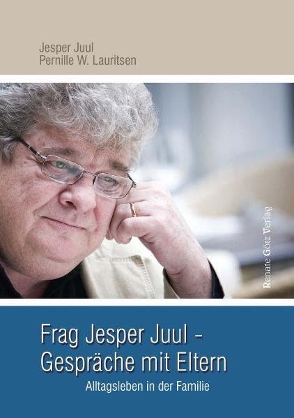 Frag Jesper Juul - Gespräche mit Eltern Hobbies & Crafts