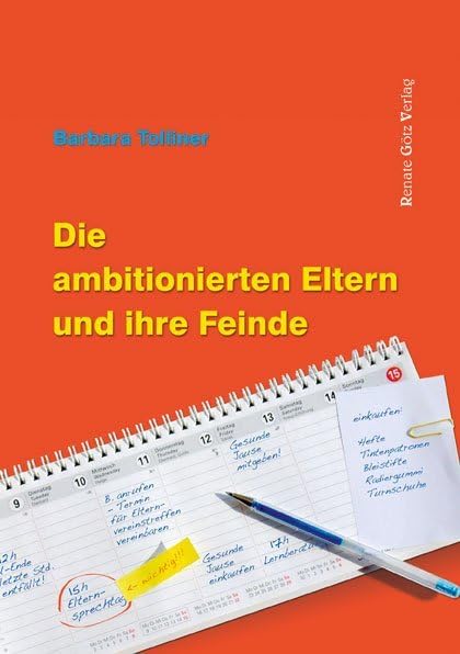 Die ambitionierten Eltern und ihre Feinde Learning & Reference