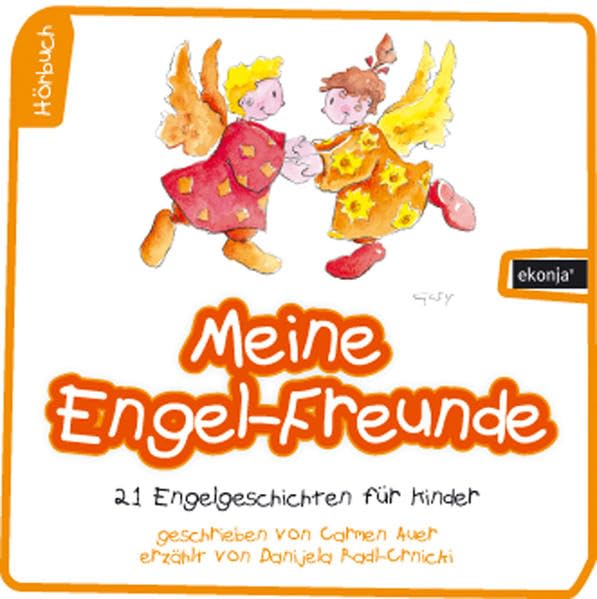 Meine Engel-Freunde: 21 Engelgeschichten für Kinder Religion & Esotericism