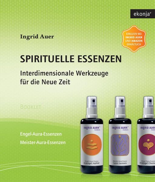 Spirituelle Essenzen: Interdimensionale Werkzeuge für die Neue Zeit Religion & Esotericism