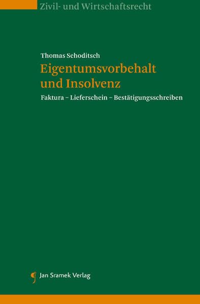 Eigentumsvorbehalt und Insolvenz: Faktura · Lieferschein · Bestätigungsschreiben Law
