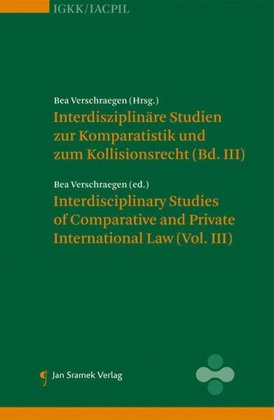 Interdisziplinäre Studien zur Komparatistik und zum Kollisionsrecht (Vol III) Law