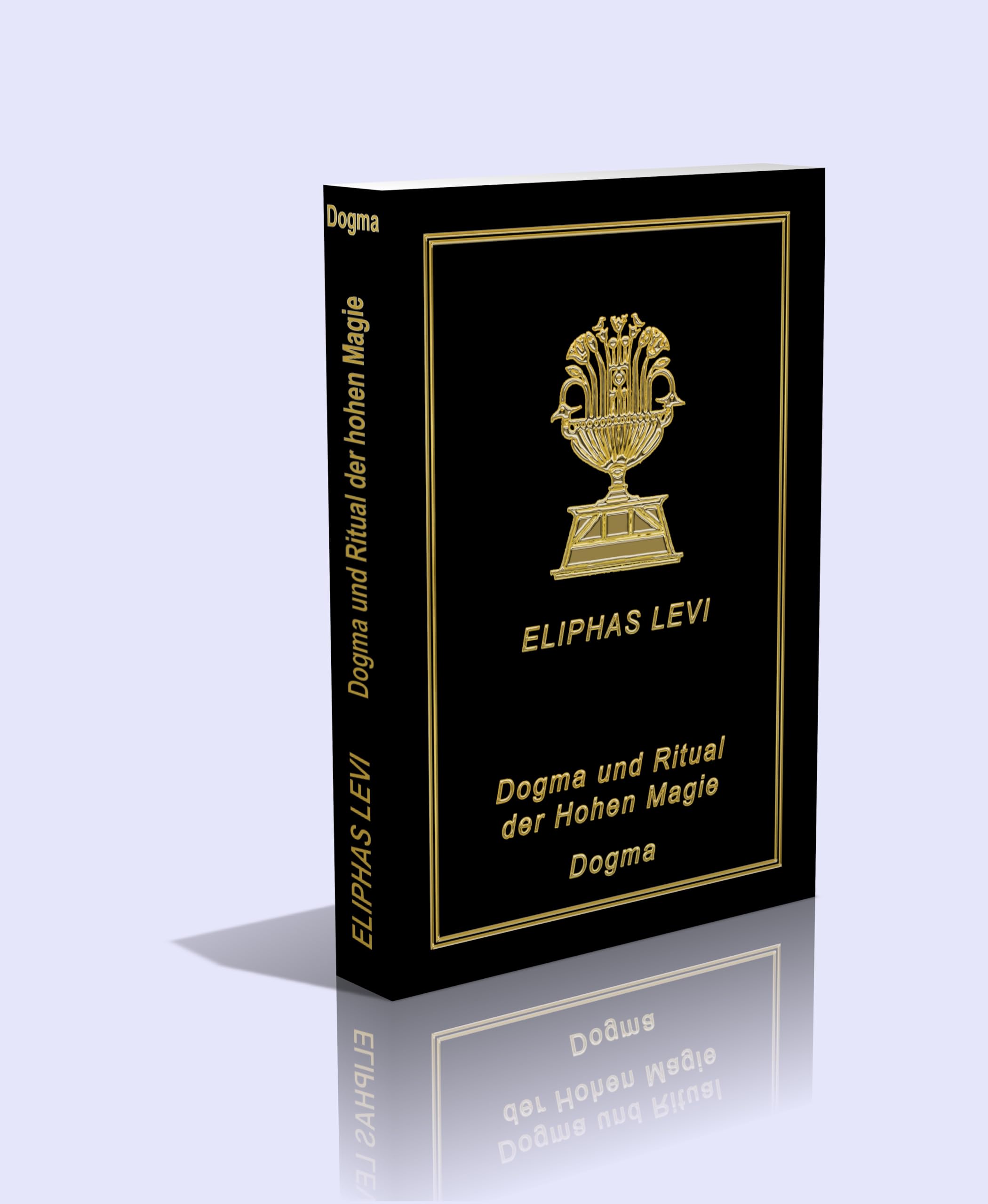 Dogma und Ritual der hohen Magie (1. Band - DOGMA) (Livre en allemand) book