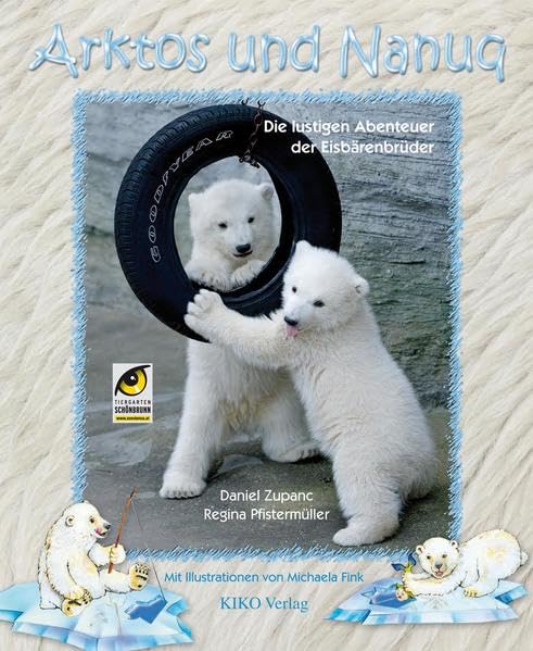 Arktos und Nanuq: Die lustigen Abenteuer der Eisbärenbrüder Non-fiction