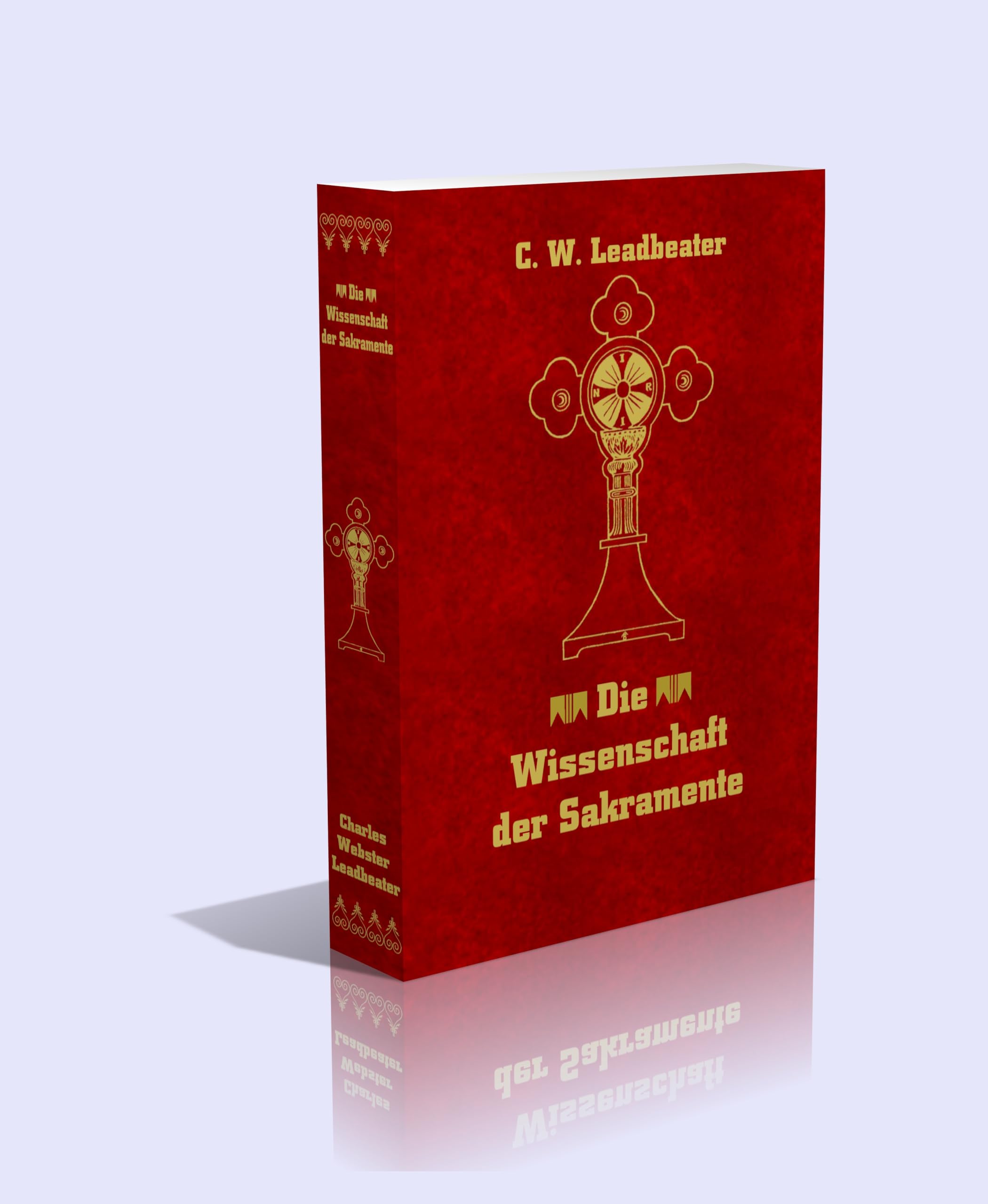 Die Wissenschaft der Sakramente Religion & Esotericism