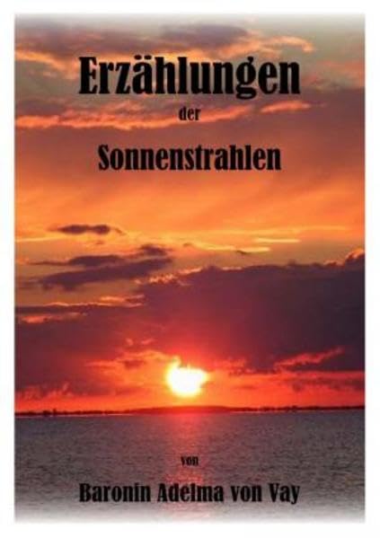 Erzählungen der Sonnenstrahlen Religion & Esotericism