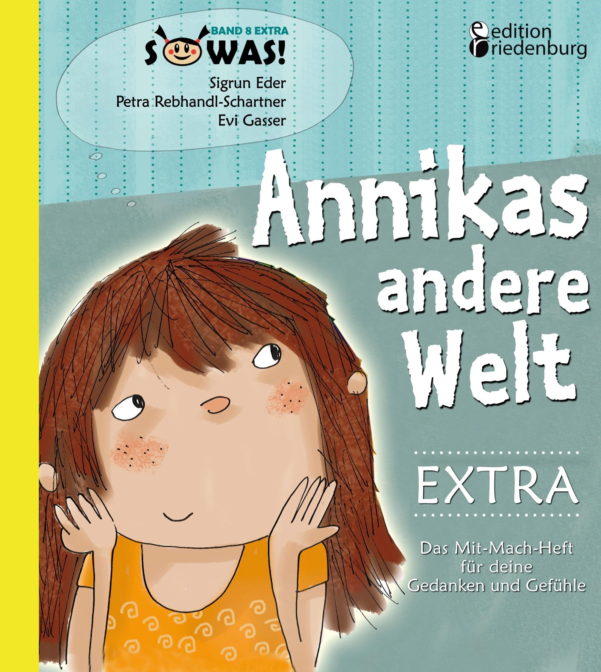 Annikas andere Welt EXTRA - Das Mit-Mach-Heft für deine Gedanken und Gefühle Medicine