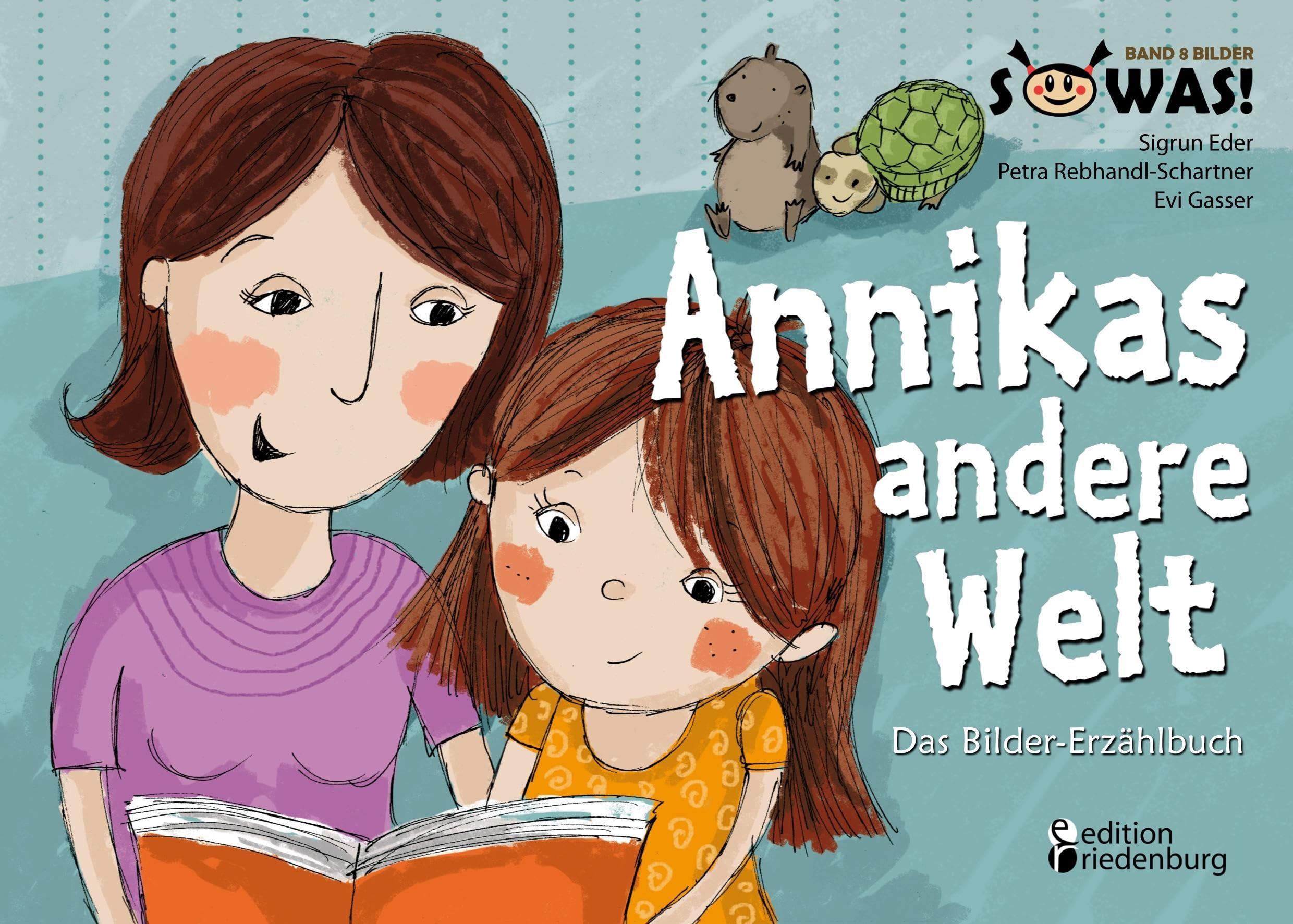 Annikas andere Welt - Das Bilder-Erzählbuch für Kinder psychisch kranker Eltern: "Annikas andere Welt" in großen Bildern mit kurzen Erzähltexten und Mit-Mach-Seiten (SOWAS!) Medicine