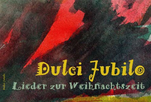 Weihnachtsliederbuch "Dulci Lubilo: Lieder zur Weihnachtszeit Arts & Music