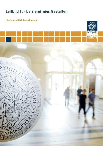 Leitbild für barrierefreies Gestalten: Universität Innsbruck Media & Communication