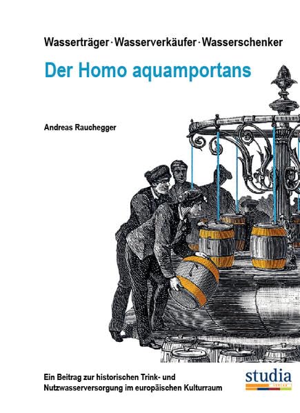 Wasserträger . Wasserverkäufer . Wasserschenker   Der Homo aquamportans Law