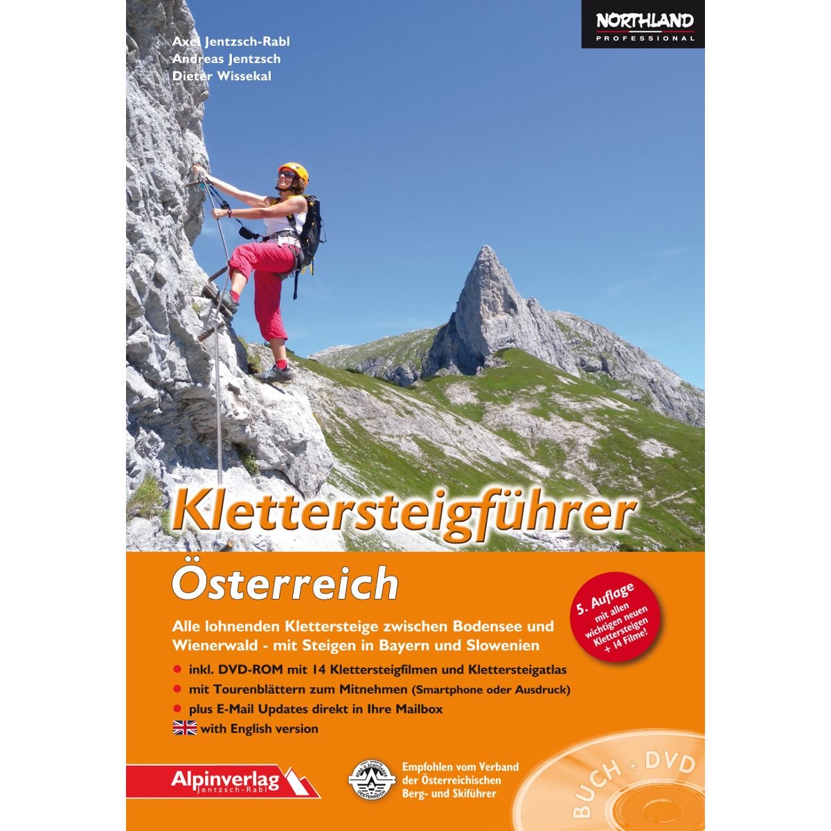 Klettersteigführer Österreich: Alle lohnenden Klettersteige zwischen Bodensee und Wienerwald - mit Steigen in Bayern und Slowenien mit DVD-ROM ! Leisure, Home & Garden