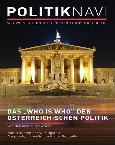 Politik-Navi: Das "Who is Who" der österreichischen Politik Law