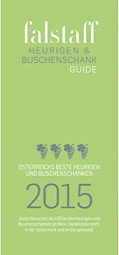 Falstaff Heurigen & Buschenschank Guide 2015 Travel