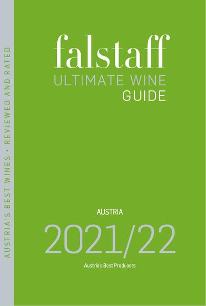 Falstaff Ultimate Wine Guide 2021/22: Austria's Best Producers and Wines, reviewed and rated Leisure, Home & Garden