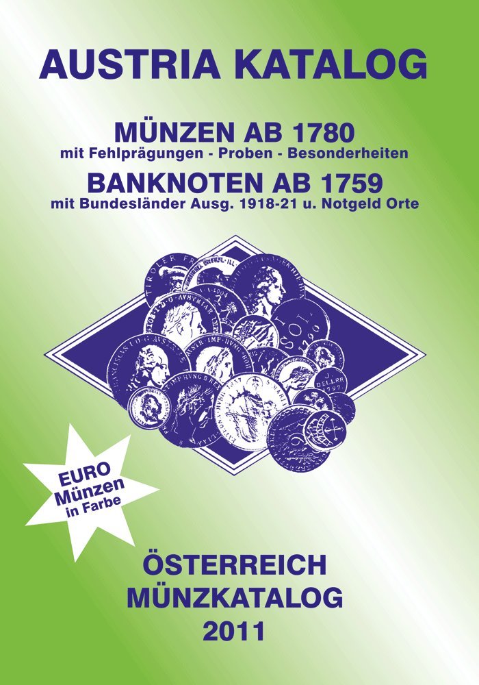 ANK-Oesterreich-Muenzkatalog 2011: Alle Muenzen ab 1780 bis heute. Banknoten ab 1759. Hobbies & Crafts