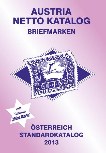 ANK-Oesterreich Standardkatalog 2013: Alle Briefmarken ab 1850 bis heute. Hobbies & Crafts