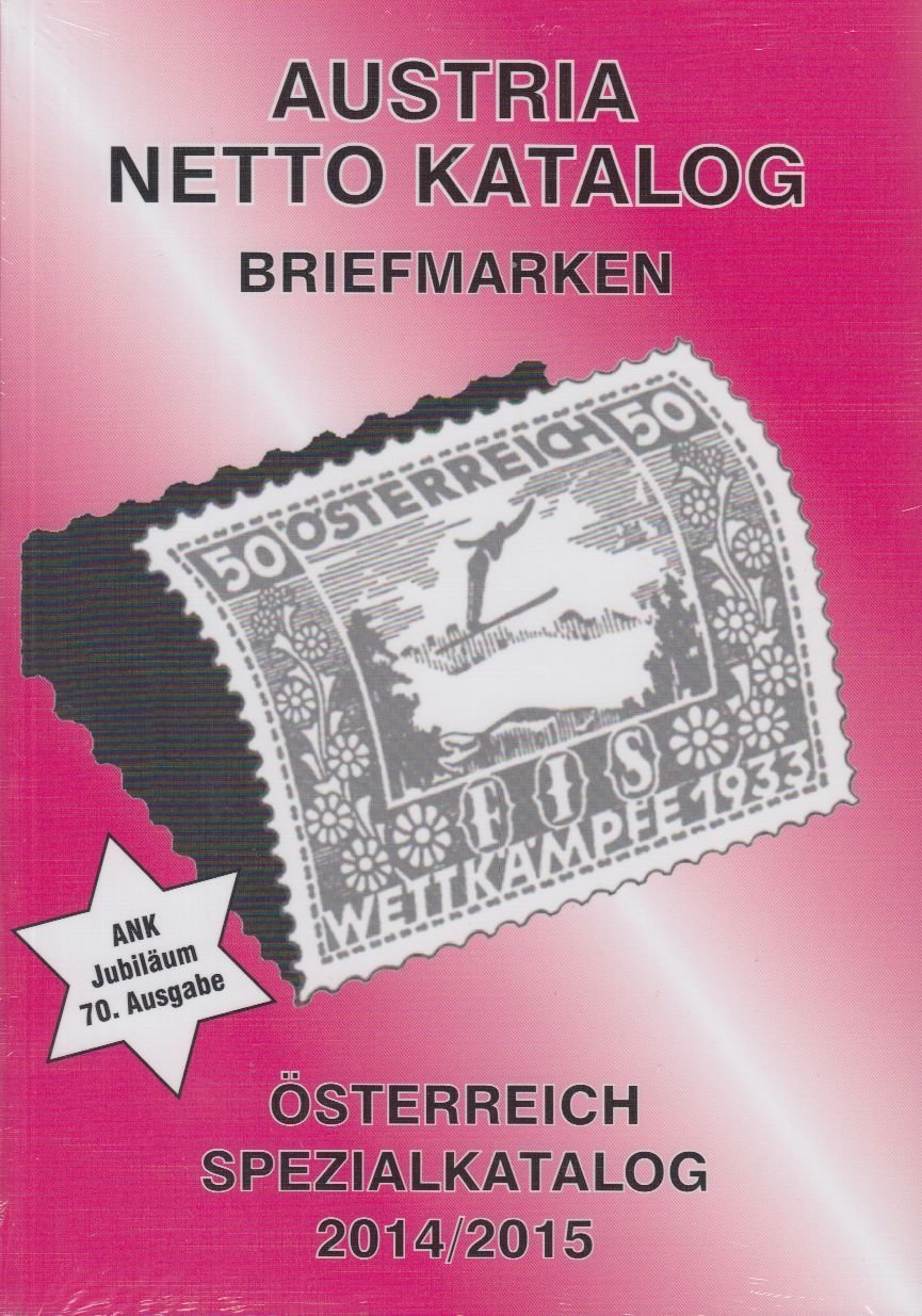 ANK-Oesterreich Spezialkatalog 2014/2015: Alle Briefmarken ab 1850 bis heute Hobbies & Crafts