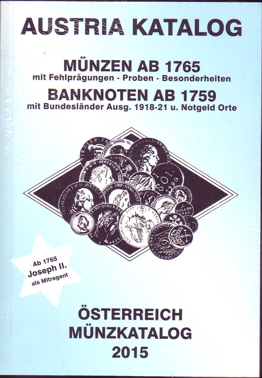 ANK-Muenzkatalog Oesterreich 2015: Alle Muenzen ab 1765 bis heute. Banknoten ab 1759. Hobbies & Crafts