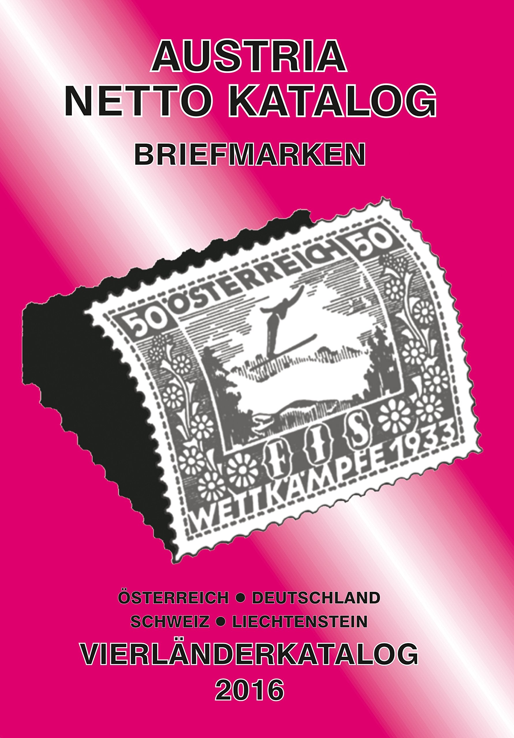 ANK-Vierlaender Katalog 2016: Briefmarken von Oesterreich, Deutschland, Schweiz und Liechtenstein. Hobbies & Crafts