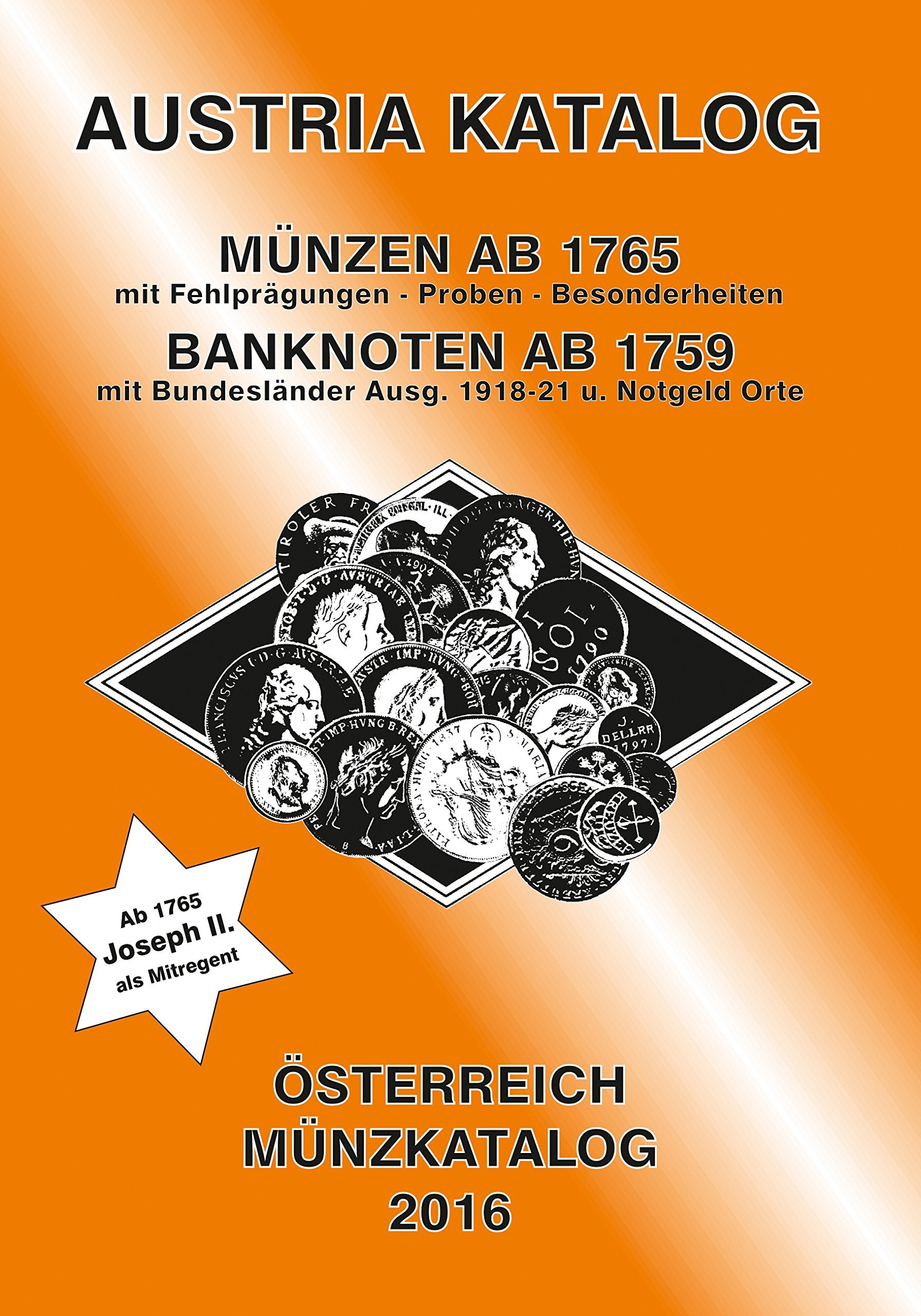 ANK-Muenzkatalog Österreich 2016: Alle Muenzen ab 1765 bis heute. Banknoten ab 1759. Hobbies & Crafts