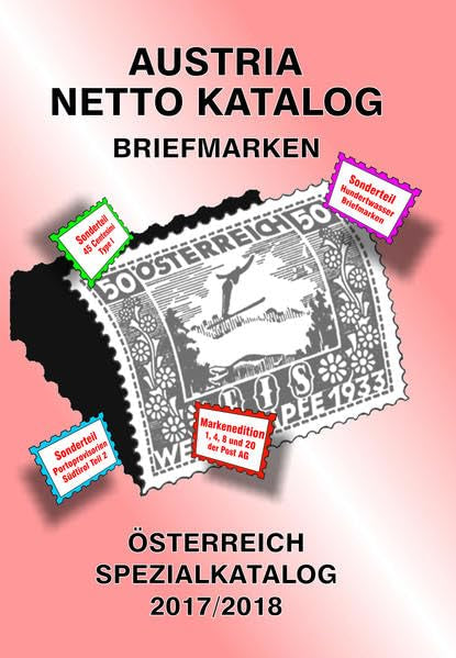 ANK-Oesterreich Spezialkatalog 2017/2018: Alle Briefmarken ab 1850 bis heute Hobbies & Crafts