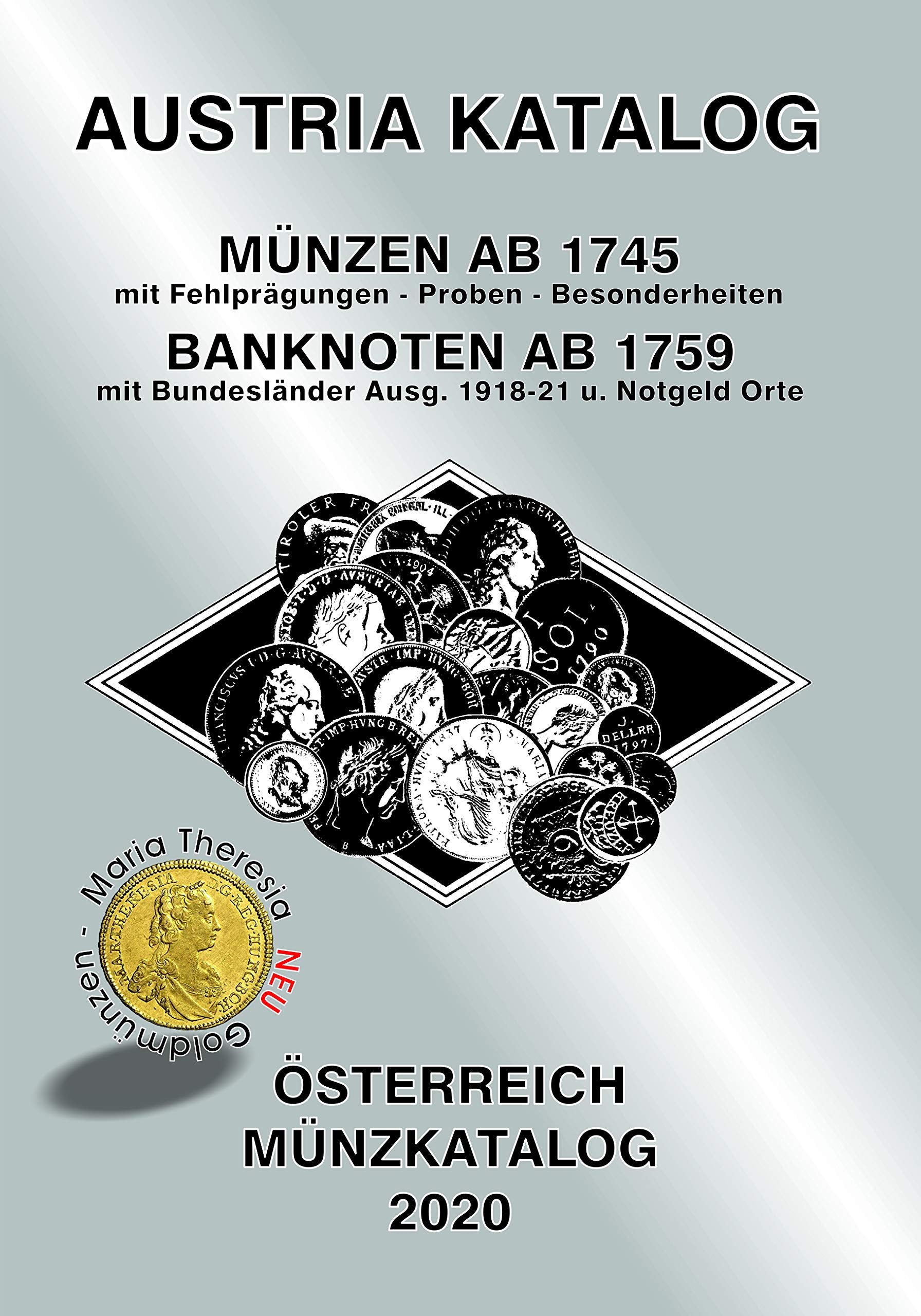 ANK-Muenzkatalog Österreich 2020: Alle Muenzen ab 1745 bis heute. Banknoten ab 1759. Mit Goldmünzen Maria Theresia und Null Euro Souvenirscheinen Österreichs! Hobbies & Crafts