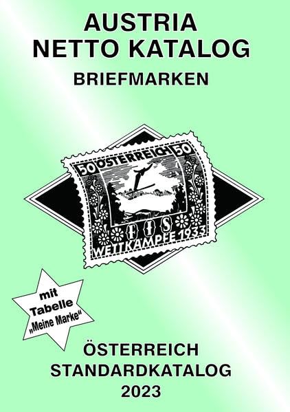 ANK-Oesterreich Standardkatalog 2023: Alle Briefmarken ab 1850 bis Ende 2022. Hobbies & Crafts