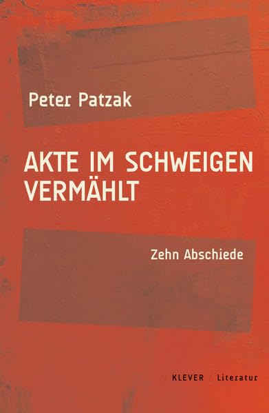 Akte im Schweigen vermählt: Zehn Abschiede Contemporary literature