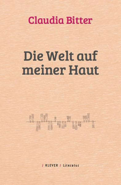 Die Welt auf meiner Haut Contemporary literature