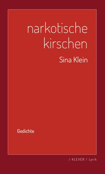 Narkotische Kirschen: Gedichte Poetry