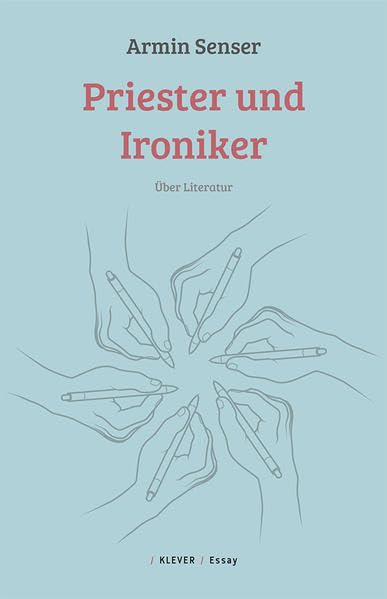 Priester und Ironiker: Über Literatur Essays & Short Stories