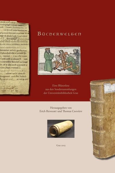 Bücherwelten: Eine Blütenlese aus den Sondersammlungen der Universitätsbibliothek Graz Historical Fiction
