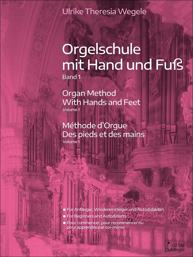 Orgelschule mit Hand und Fuß 1 Arts & Music