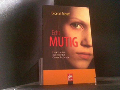 Echt mutig: Frauen setzen sich aktiv für Gottes Sache ein Religion & Esotericism