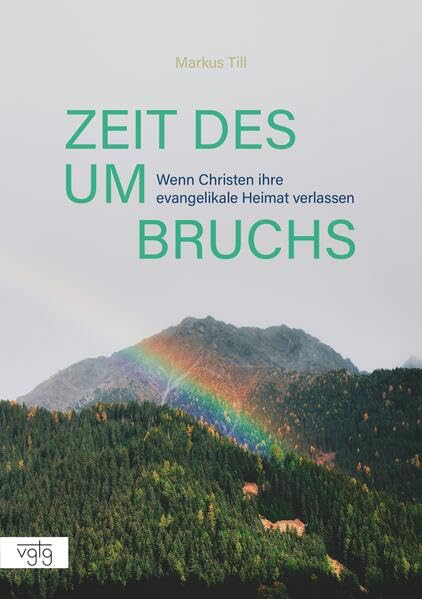 Zeit des Umbruchs: Wenn Christen ihre evangelikale Heimat verlassen Religion & Esotericism