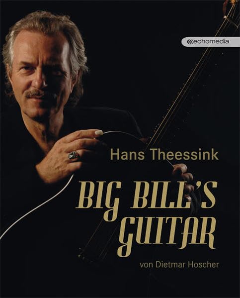 Hans Theessink – Big Bill's Guitar Arts & Music