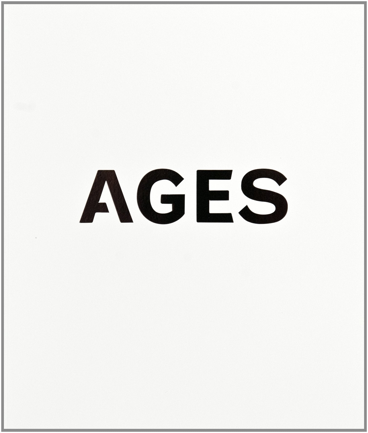 AGES. Porträts vom Älterwerden / Portraits of Growing Older Travel Books