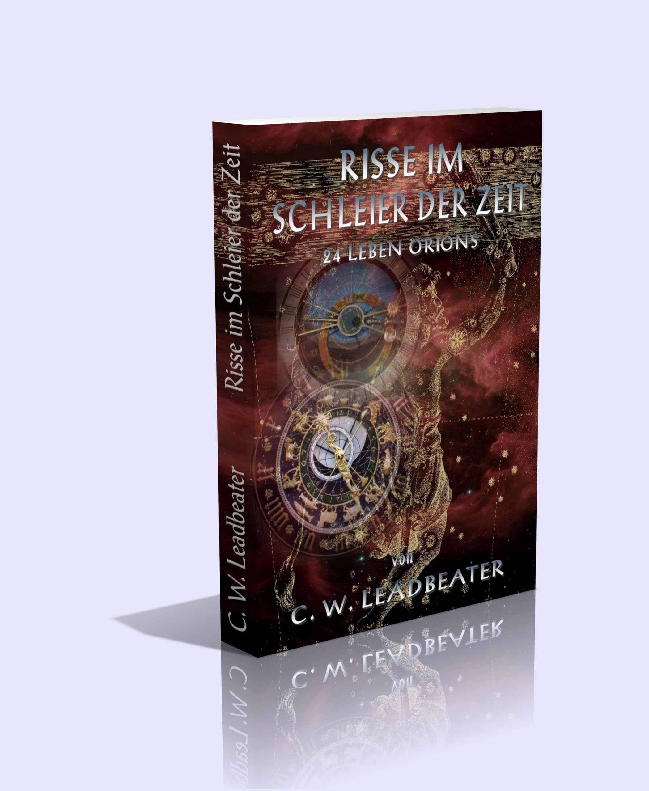 RISSE IM SCHLEIER DER ZEIT.: 24 LEBEN ORIONS book