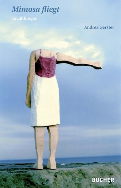 Mimosa fliegt: Erzählungen Contemporary literature