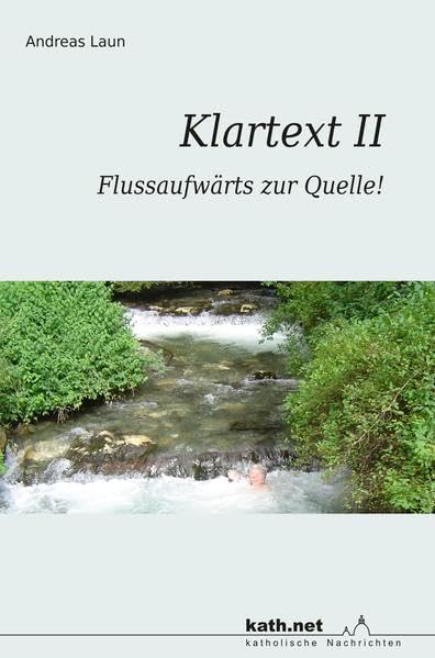 Klartext II: Flußaufwärts zur Quelle! Religion & Esotericism