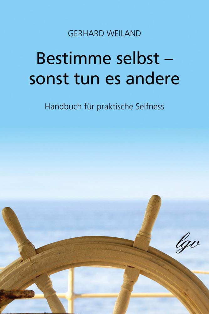 Bestimme selbst - sonst tun es andere Business, Finance & Career