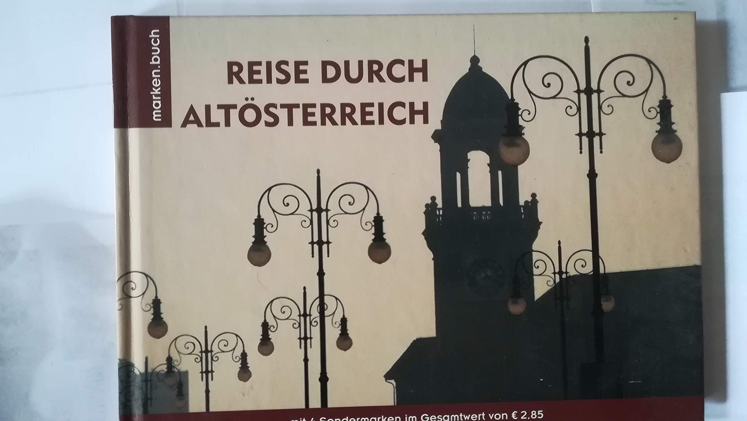 Reise durch Altösterreich: Mit vier Sondermarken "Altes Österreich" (Kulturstätten) Lifestyle