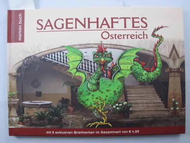 Sagenhaftes Österreich: mit 8 exklusiven Briefmarken im Gesamtwert von € 4,80 (Marken.Bücher / Bücher mit frankaturgültigen österreichischen Briefmarken) Lifestyle