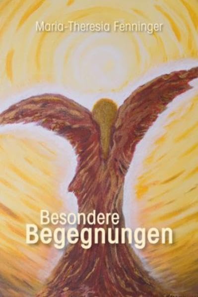 Besondere Begegnungen Religion & Esotericism