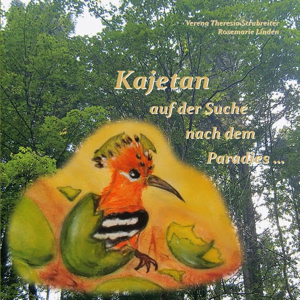 Kajetan auf der Suche nach dem Paradies... Children's books