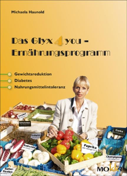 Das Glyx4you-Ernährungsprogramm: Basisbuch Leisure, Home & Garden Books
